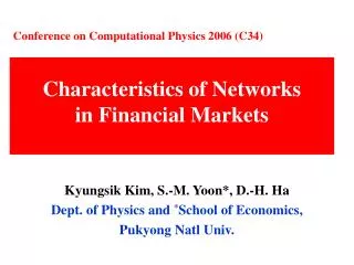 Characteristics of Networks in Financial Markets