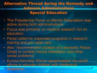 Alternative Thread during the Kennedy and Johnson Administrations Special Education