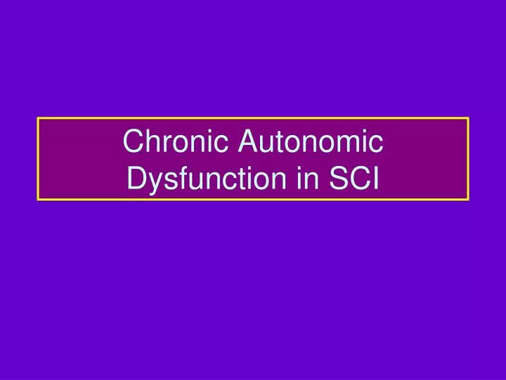 chronic autonomic dysfunction in sci