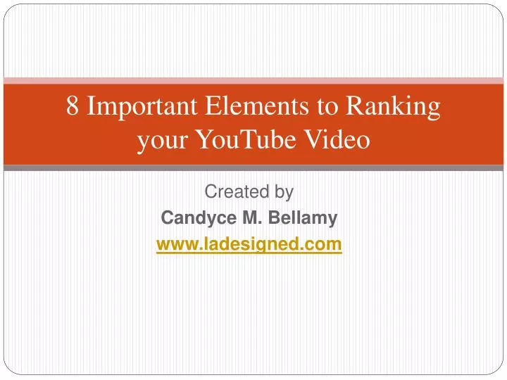 8 important elements to ranking your youtube video