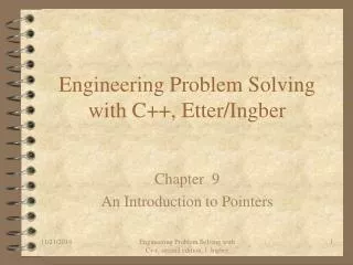 Engineering Problem Solving with C++, Etter/Ingber