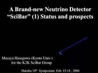 A Brand-new Neutrino Detector “SciBar” (1) Status and prospects