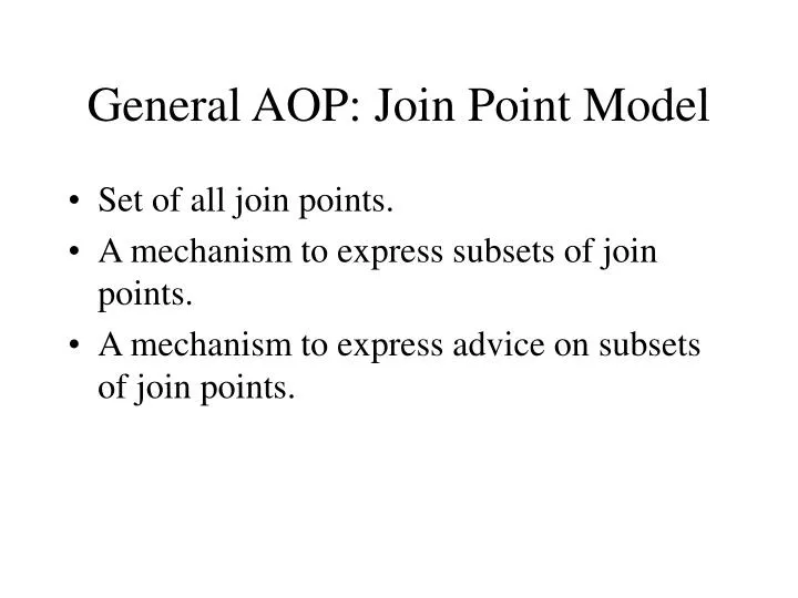 general aop join point model