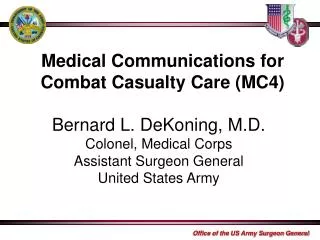 Medical Communications for Combat Casualty Care (MC4)
