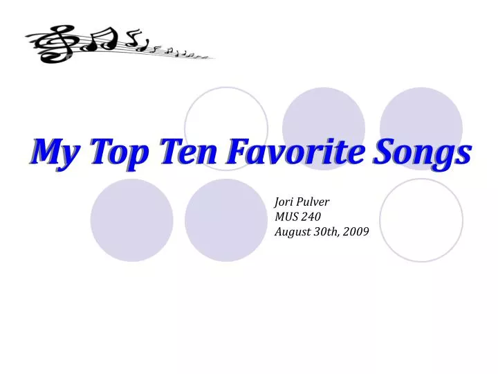 my top ten favorite songs