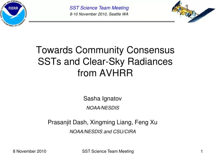 towards community consensus ssts and clear sky radiances from avhrr