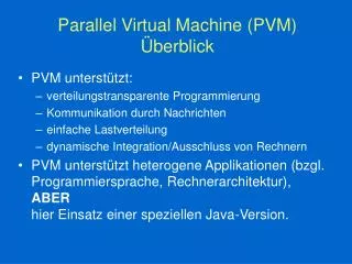 Parallel Virtual Machine (PVM) Überblick