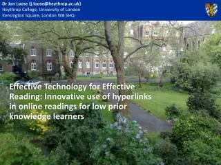 Dr Jon Loose {j.loose@heythrop.ac.uk} Heythrop College, University of London