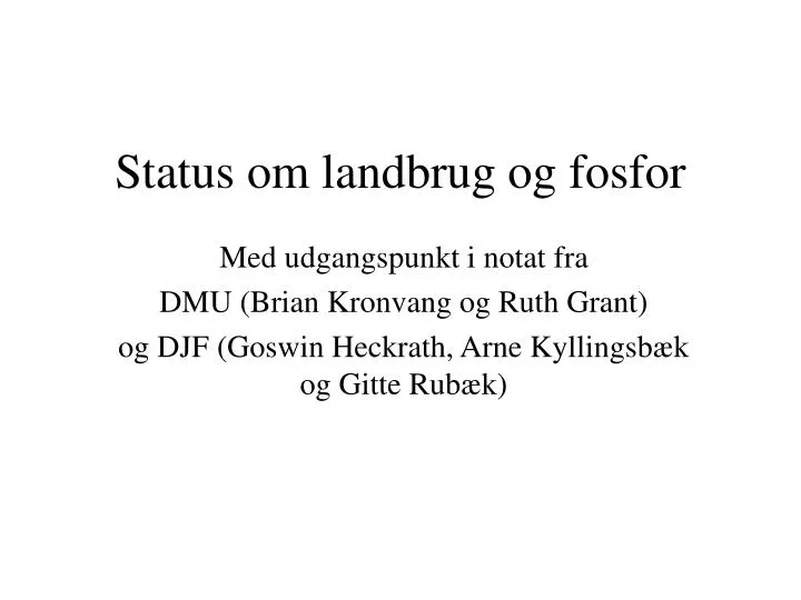 status om landbrug og fosfor