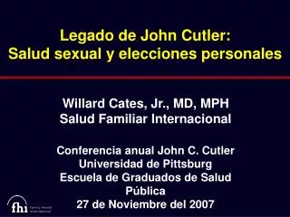 legado de john cutler salud sexual y elecciones personales