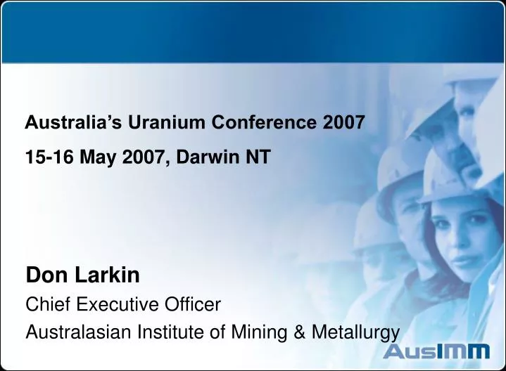don larkin chief executive officer australasian institute of mining metallurgy