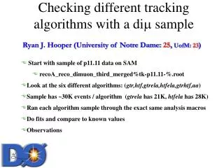 Checking different tracking algorithms with a di m sample