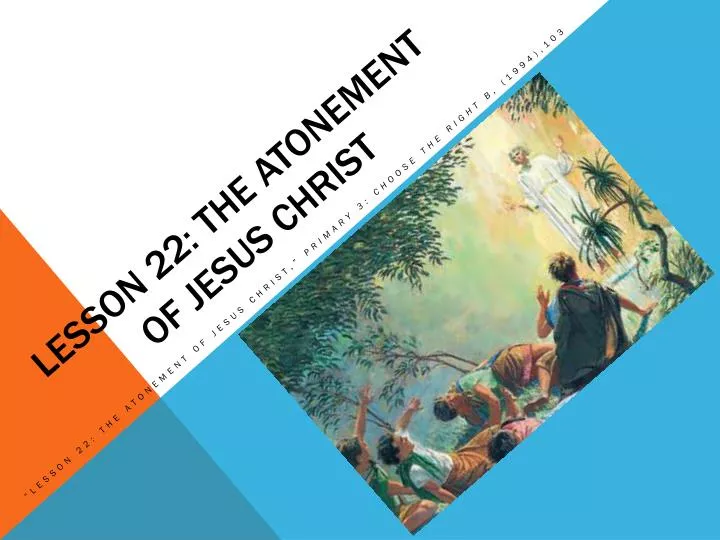lesson 22 the atonement of jesus christ