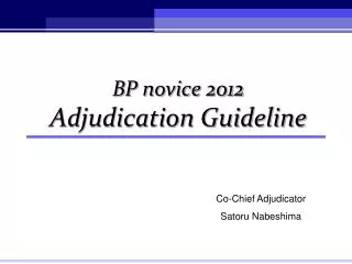 BP novice 2012 Adjudication Guideline
