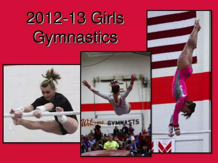 2012 13 girls gymnastics