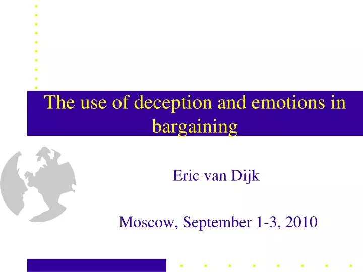 the use of deception and emotions in bargaining