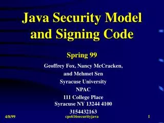 Java Security Model and Signing Code Spring 99