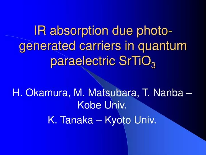 ir absorption due photo generated carriers in quantum paraelectric srtio 3