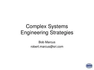 Complex Systems Engineering Strategies