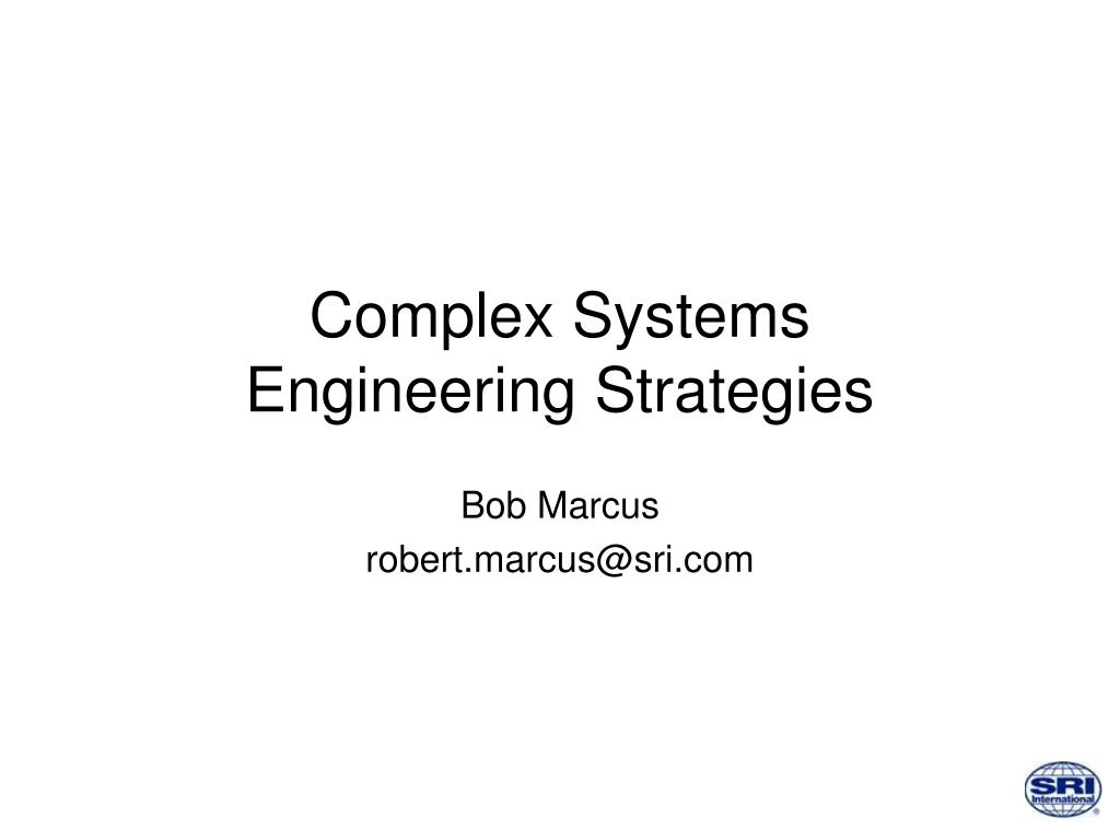PPT - Complex Systems Engineering Strategies PowerPoint Presentation ...