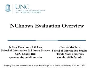 NCknows Evaluation Overview
