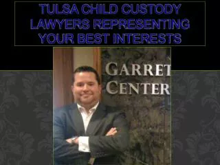 Tulsa child custody lawyers representing your best interes