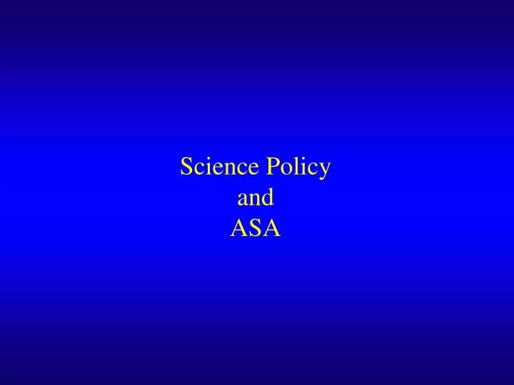 science policy and asa