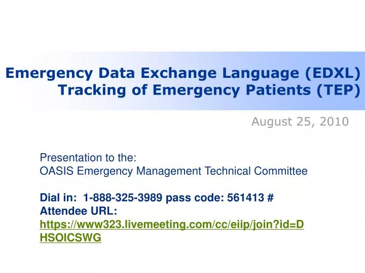 emergency data exchange language edxl tracking of emergency patients tep