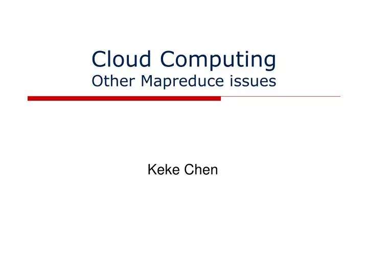 cloud computing other mapreduce issues