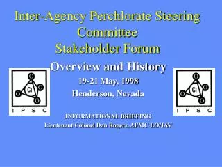 Inter-Agency Perchlorate Steering Committee Stakeholder Forum
