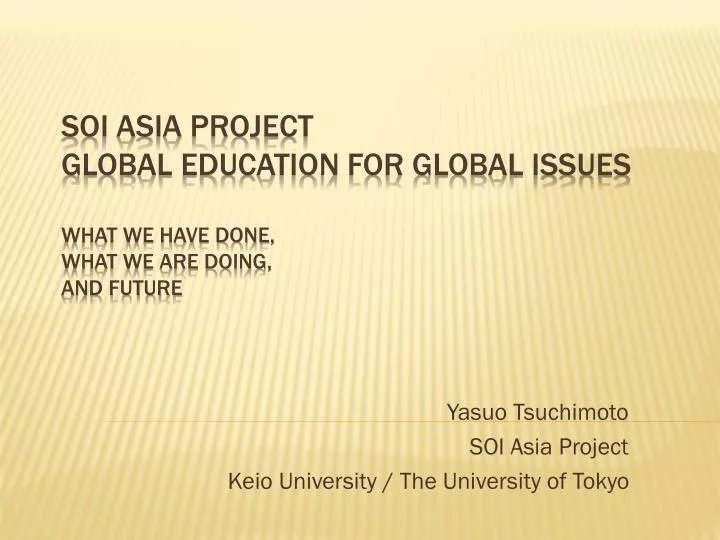 yasuo tsuchimoto soi asia project keio university the university of tokyo
