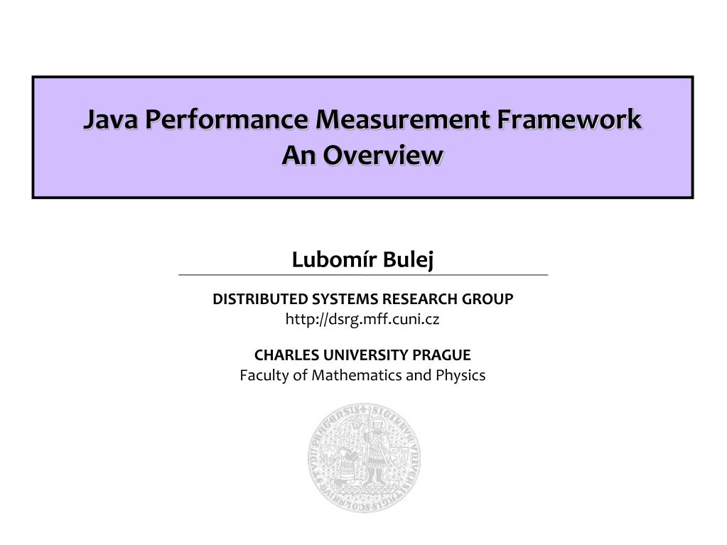 PPT - Java Performance Measurement Framework An Overview PowerPoint ...