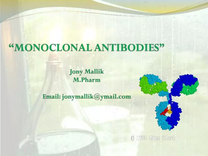 monoclonal antibodies jony mallik m pharm email jonymallik@ymail com