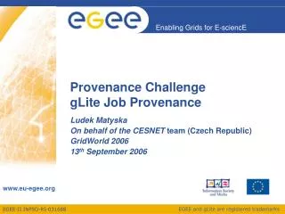 Provenance Challenge gLite Job Provenance