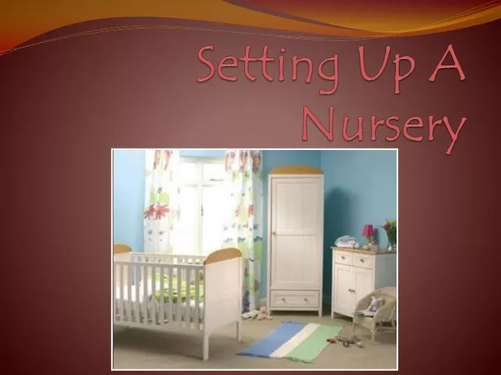 setting up a nursery