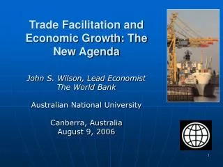 Trade Facilitation and Economic Growth: The New Agenda