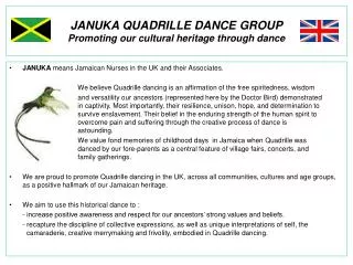 JANUKA QUADRILLE DANCE GROUP Promoting our cultural heritage through dance