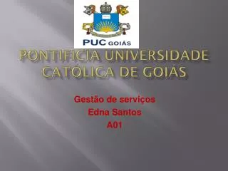 PONTIFICIA UNIVERSIDADE CATÓLICA DE GOIÁS