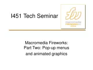 I451 Tech Seminar