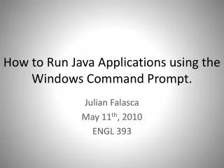 How to Run Java Applications using the Windows Command Prompt.