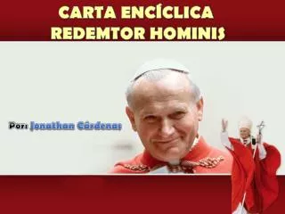 CARTA ENCÍCLICA REDEMTOR HOMINIS