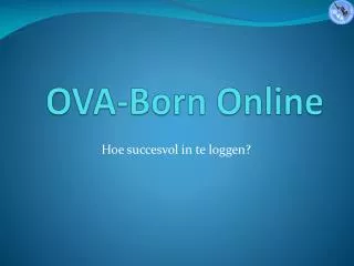 ova born online