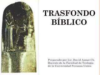 TRASFONDO BÍBLICO
