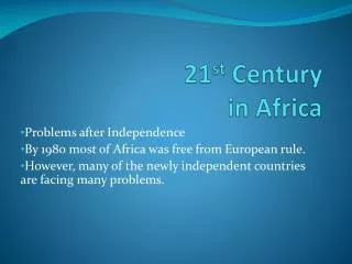 21 st Century in Africa