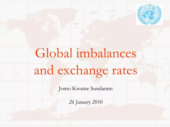 global imbalances and exchange rates jomo kwame sundaram 26 january 2010