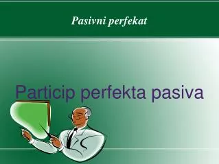 particip perfekta pasiva