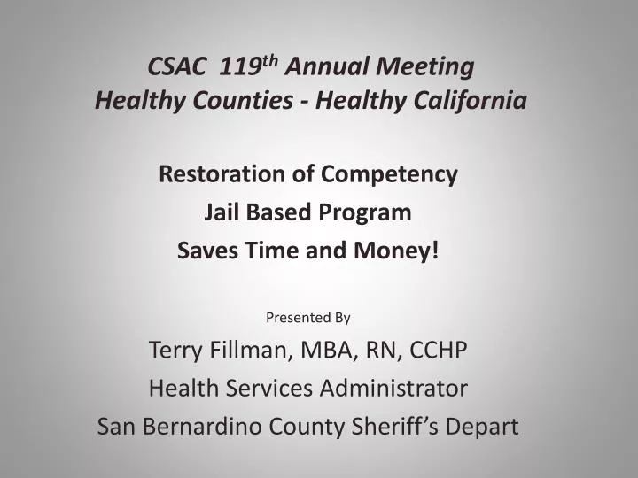 csac 119 th annual meeting healthy counties healthy california