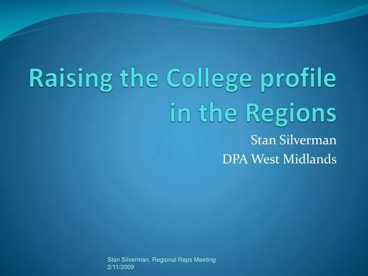 raising the college profile in the regions