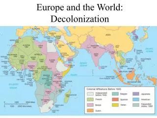 Europe and the World: Decolonization