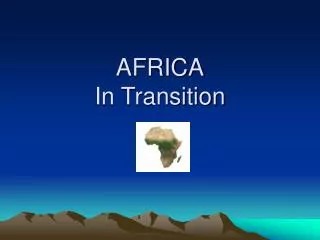 AFRICA In Transition